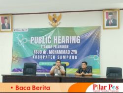 Gelar Kegiatan Forum Komunikasi Public Hearing Standar Pelayanan, Direktur RSMZ Sampang Berkomitmen Samakan Persepsi Dengan Pasien