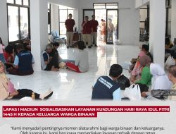 Lapas I Madiun Sosialisasikan Layanan Kunjungan Hari Raya Idul Fitri 1445 H kepada Keluarga Warga Binaan