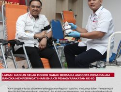 Lapas I Madiun Gelar Donor Darah Bersama Anggota Pipas Dalam Rangka Memperingati Hari Bhakti Pemasyarakatan ke-60