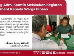 Bidang Adm. Kamtib Melakukan Kegiatan Assesment Kepada Warga Binaan