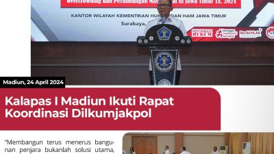 Kalapas I Madiun Ikuti Rapat Koordinasi Dilkumjakpol