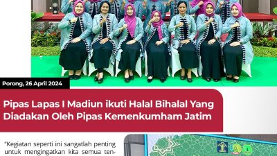 Pipas Lapas I Madiun ikuti Halal bihalal yang diadakan oleh Pipas Kemenkumham Jatim