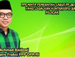 Fraksi PPP Minta Pemerintah Cabut PP 28/2004 yang Legalkan Kontrasepsi Bagi Pelajar